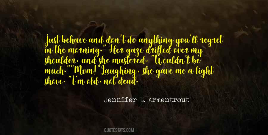 Over Laughing Quotes #1236529