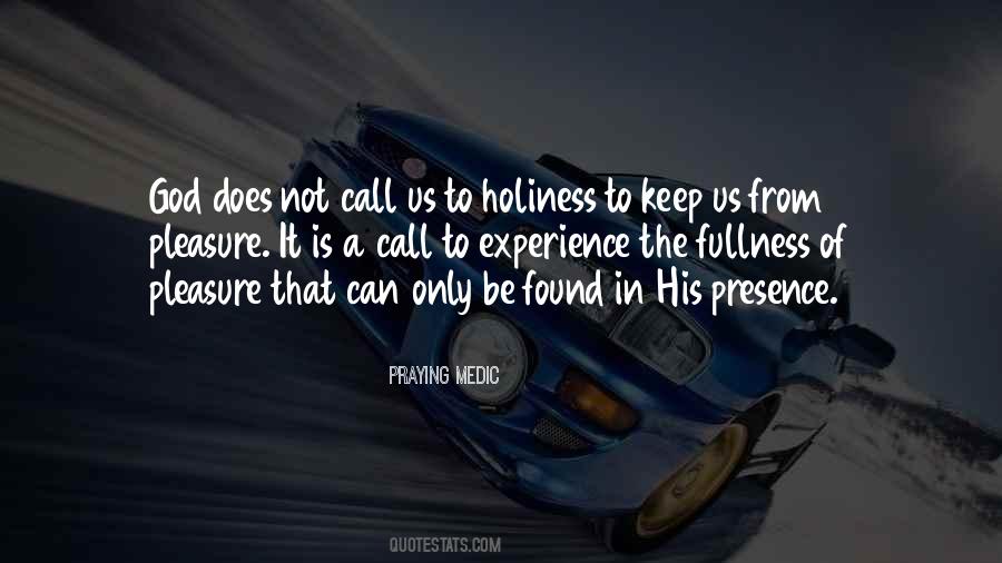 The Holiness Of God Quotes #1018568