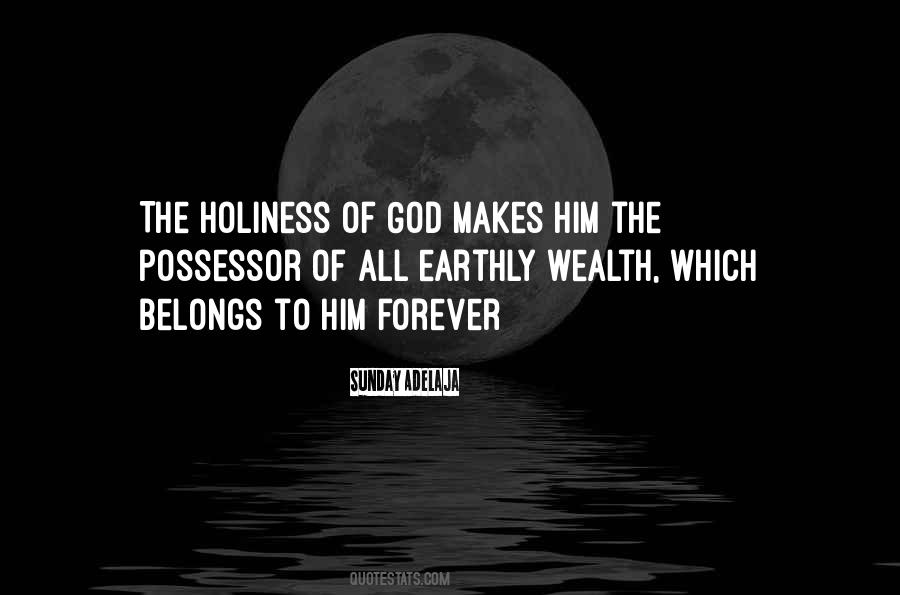 The Holiness Of God Quotes #1481738