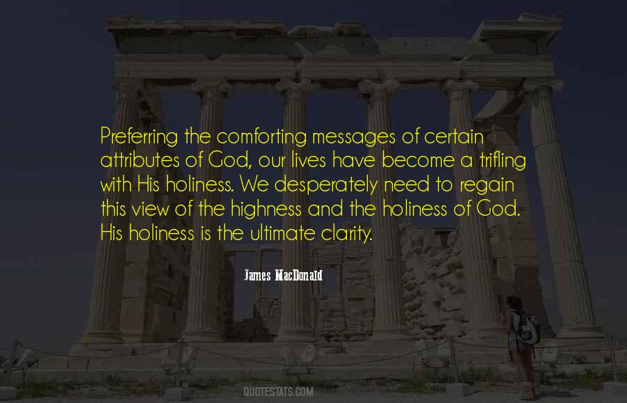 The Holiness Of God Quotes #1846281