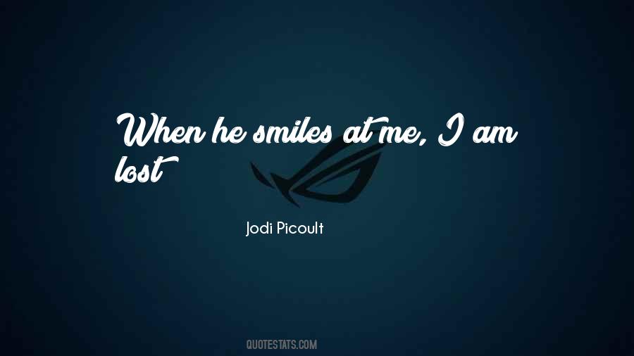 When He Smiles At Me Quotes #712651