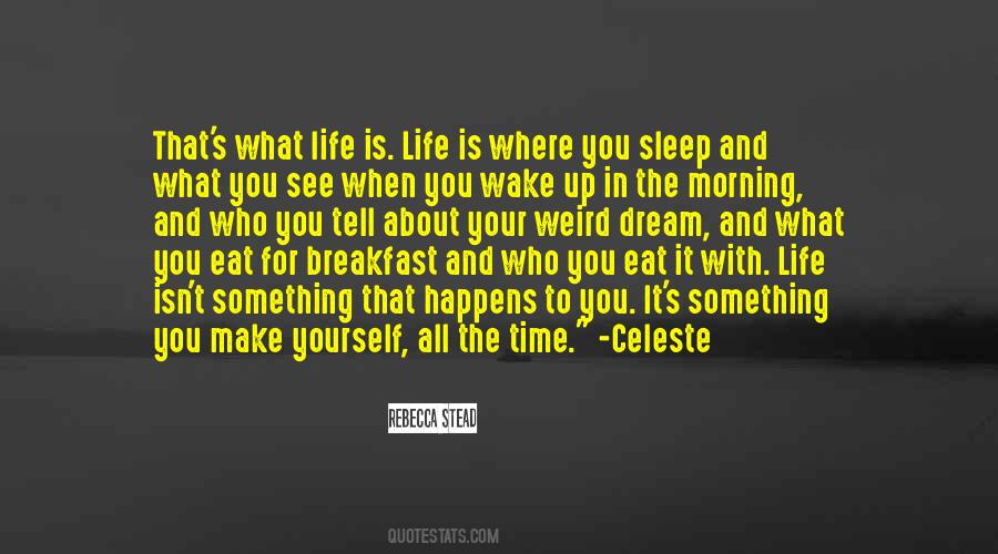 Eat Your Breakfast Quotes #1431684