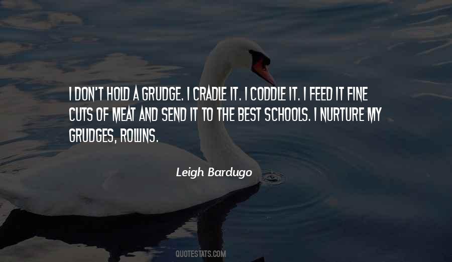 Do Not Hold Grudges Quotes #1232963