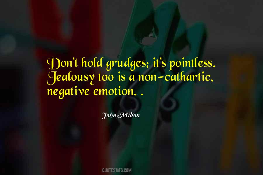 Do Not Hold Grudges Quotes #243782