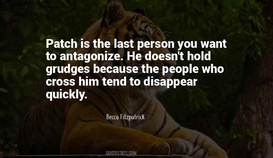 Do Not Hold Grudges Quotes #370511
