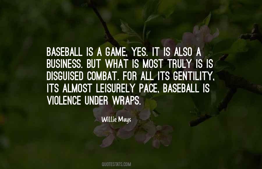 Its A Game Quotes #1042183
