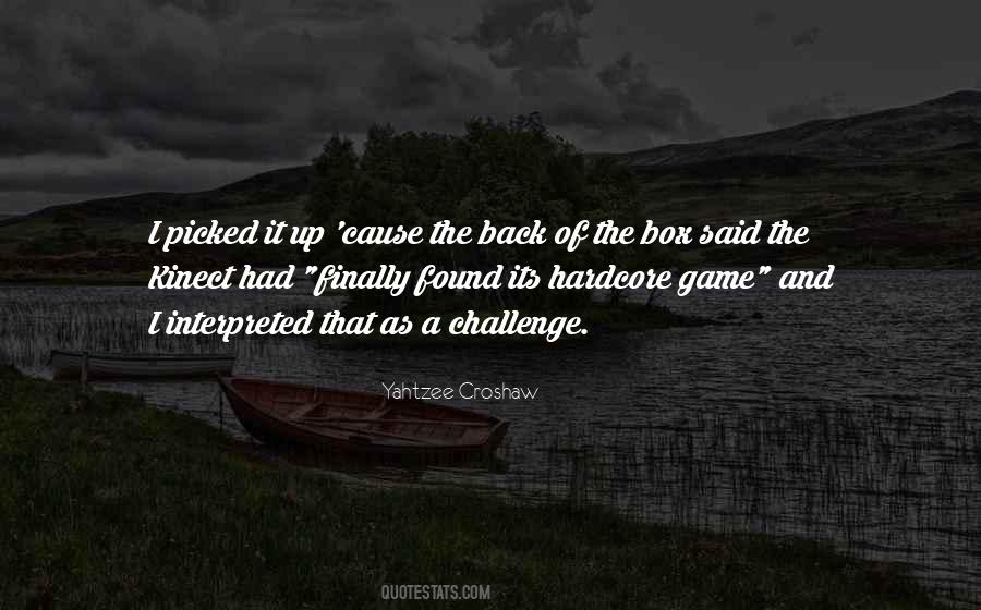 Its A Game Quotes #1056991