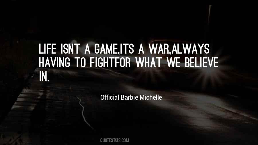 Its A Game Quotes #1515415