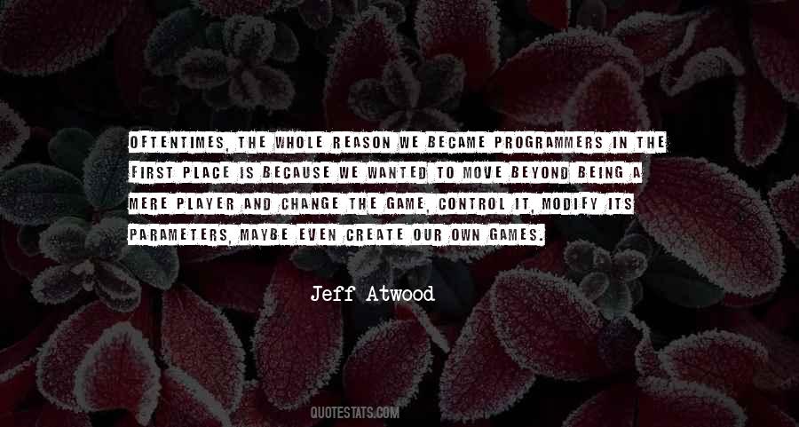 Its A Game Quotes #1560947