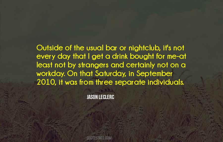 Outside Of The Quotes #1799607
