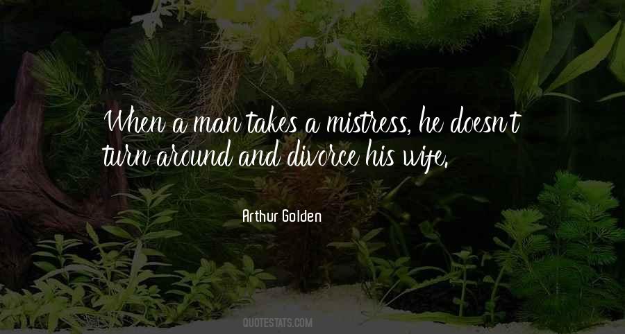 Mistress Wife Quotes #1769965