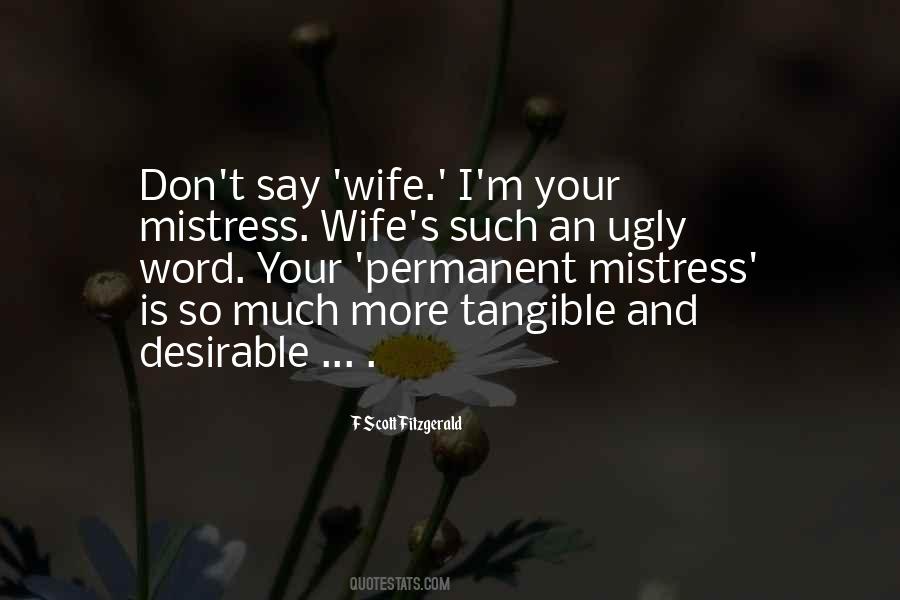 Mistress Wife Quotes #1771431