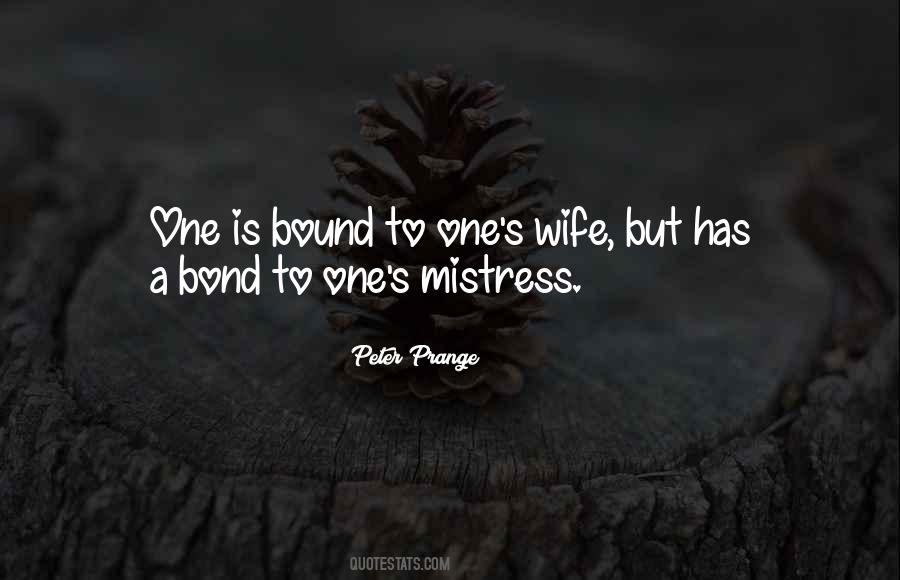 Mistress Wife Quotes #587917