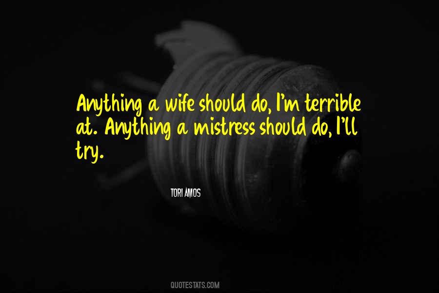 Mistress Wife Quotes #744728