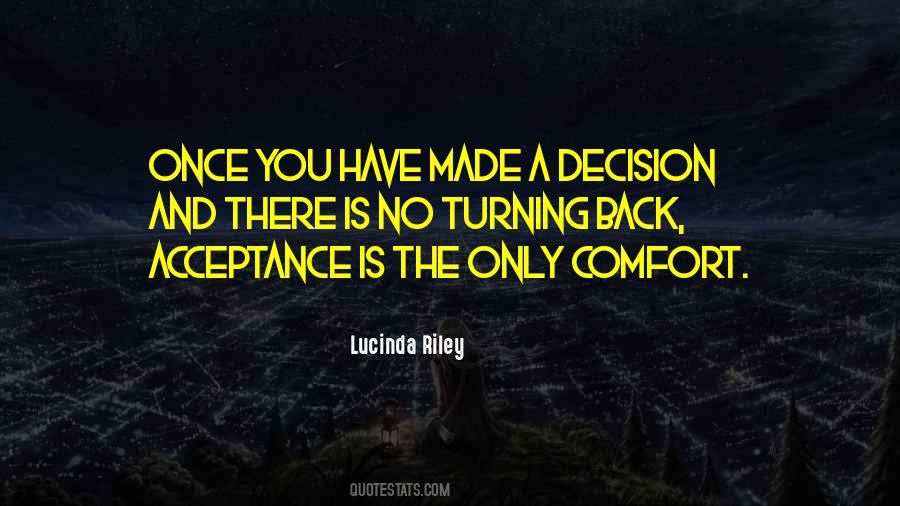 You Made The Decision Quotes #1080693