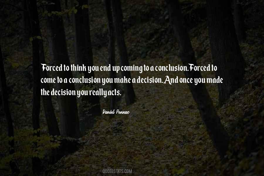 You Made The Decision Quotes #1690004
