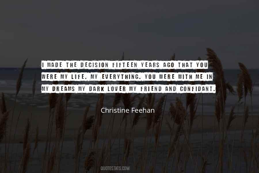 You Made The Decision Quotes #523138