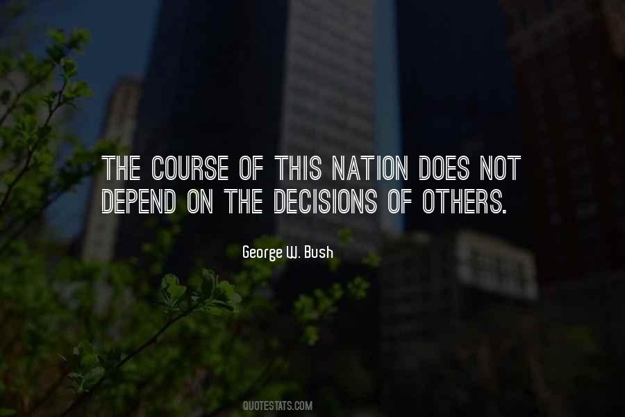 Does Not Depend Quotes #1129618