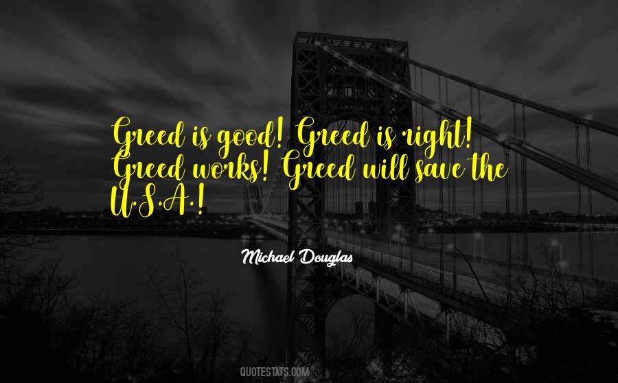 Quotes About Good Greed #200610