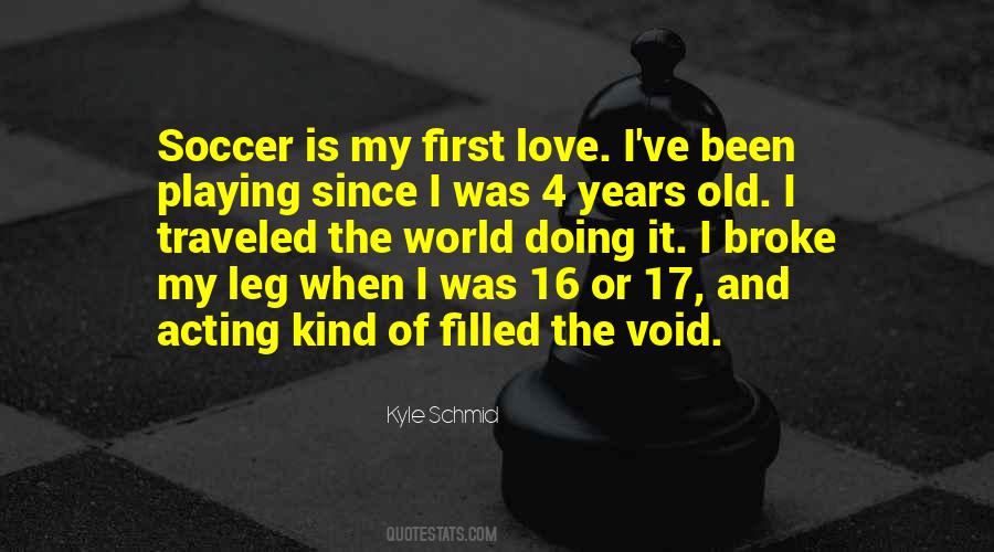 I Love Soccer Quotes #767522