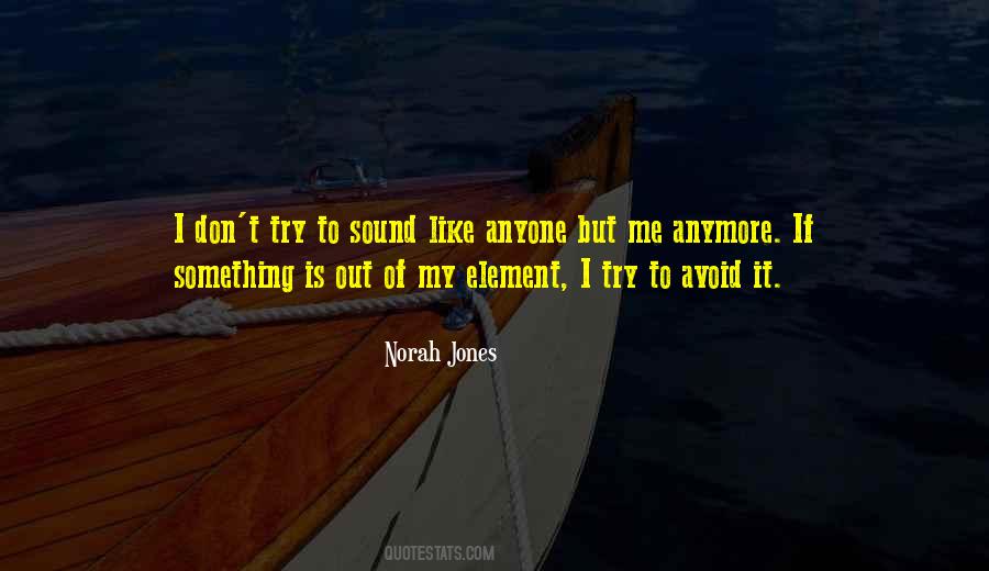 Out Of My Element Quotes #1363818
