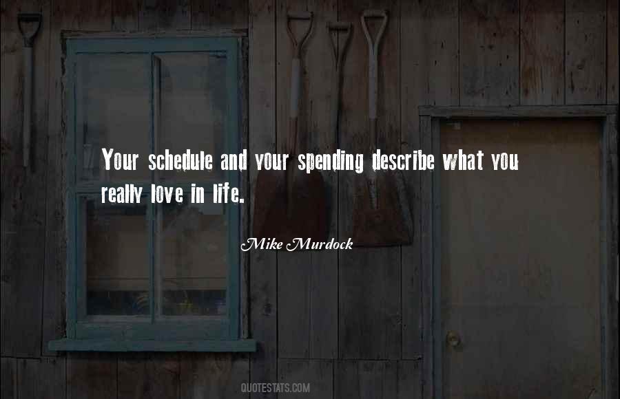 Quotes About Life And Spending #1129656
