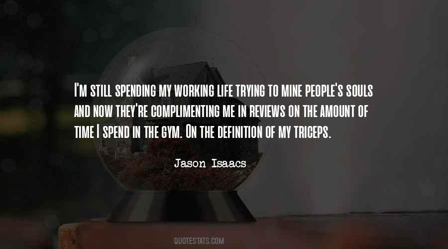 Quotes About Life And Spending #415738