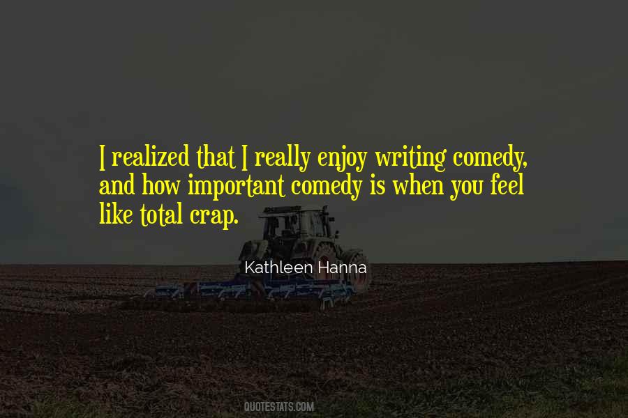 I Enjoy You Quotes #804482