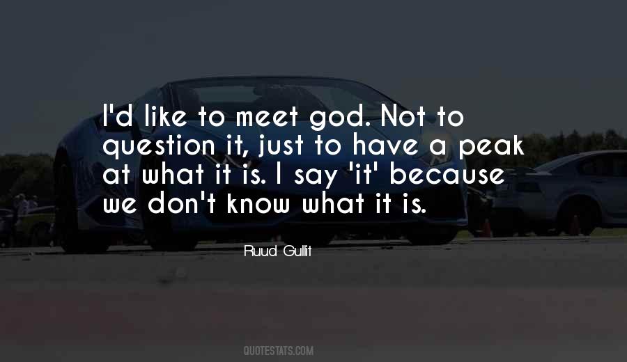 Meet God Quotes #112724