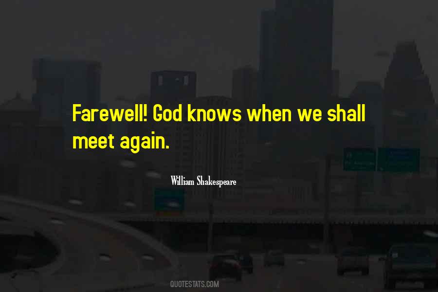 Meet God Quotes #369797