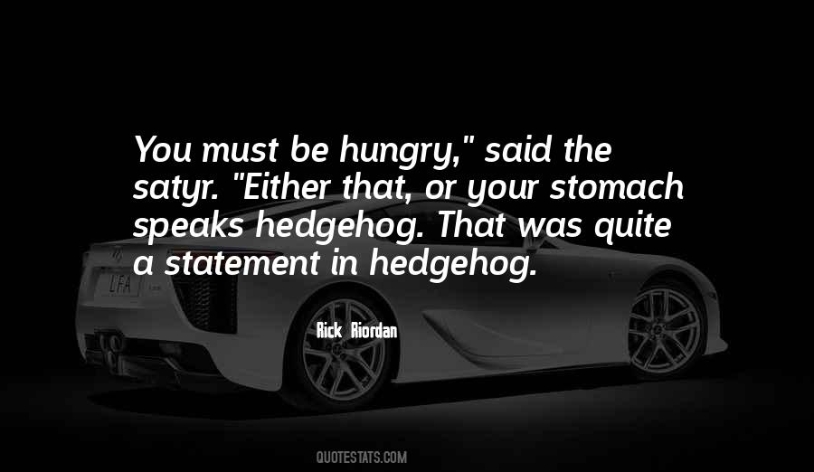 The Hedgehog Quotes #1363799