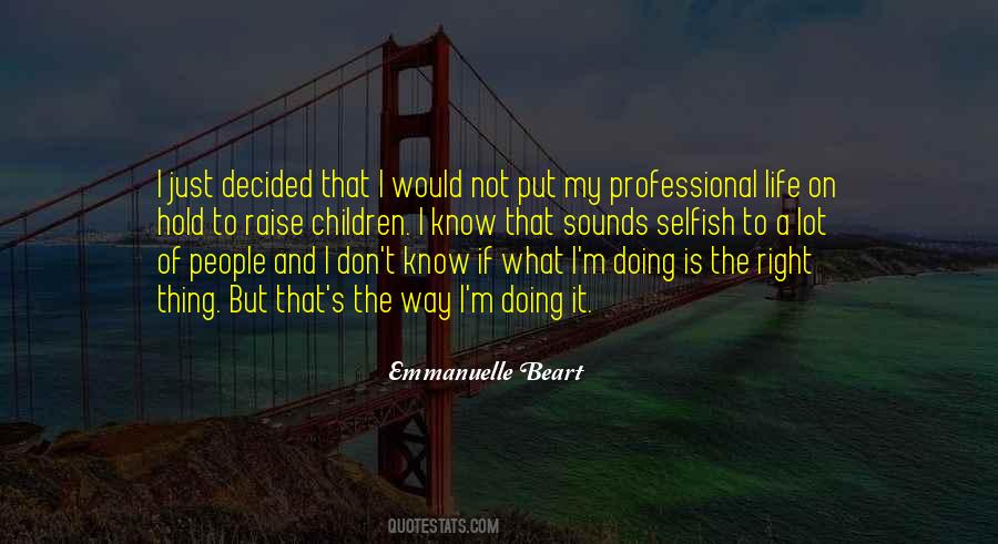Quotes About My Professional Life #872021