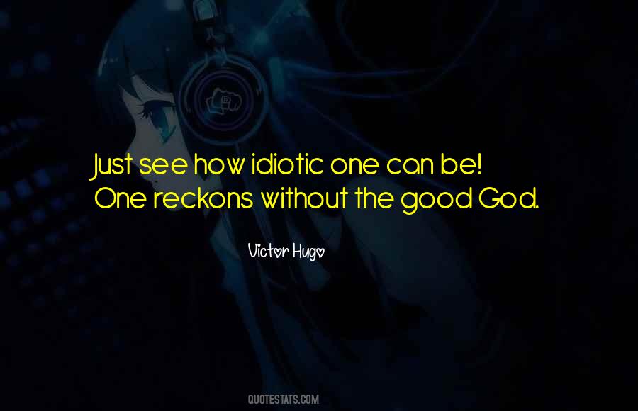 Quotes About Good God #1481329