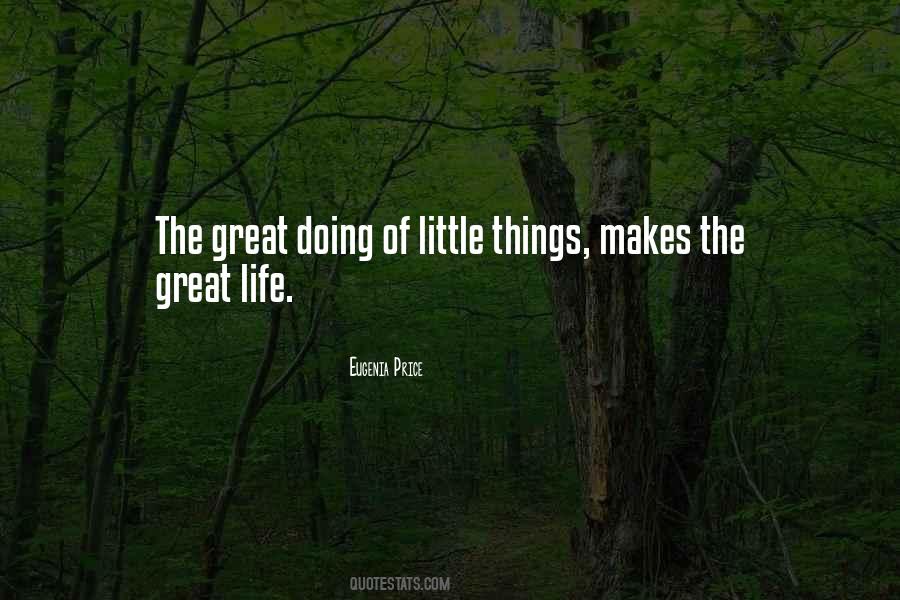 Doing The Little Things Quotes #1243111