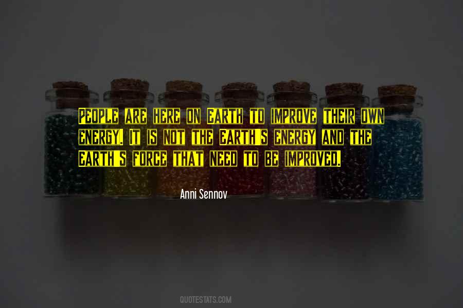 Earth Energy Quotes #1605820