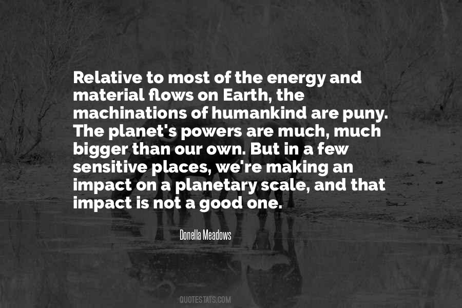 Earth Energy Quotes #1637165