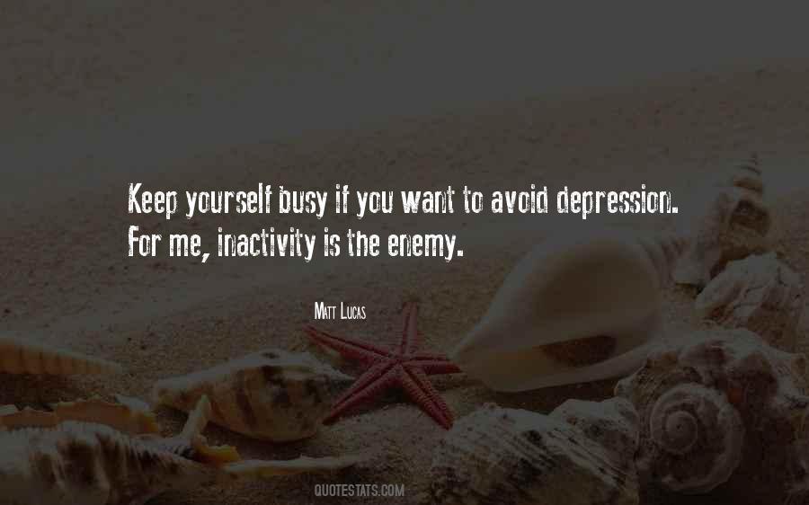 Enemy Is Yourself Quotes #1563859