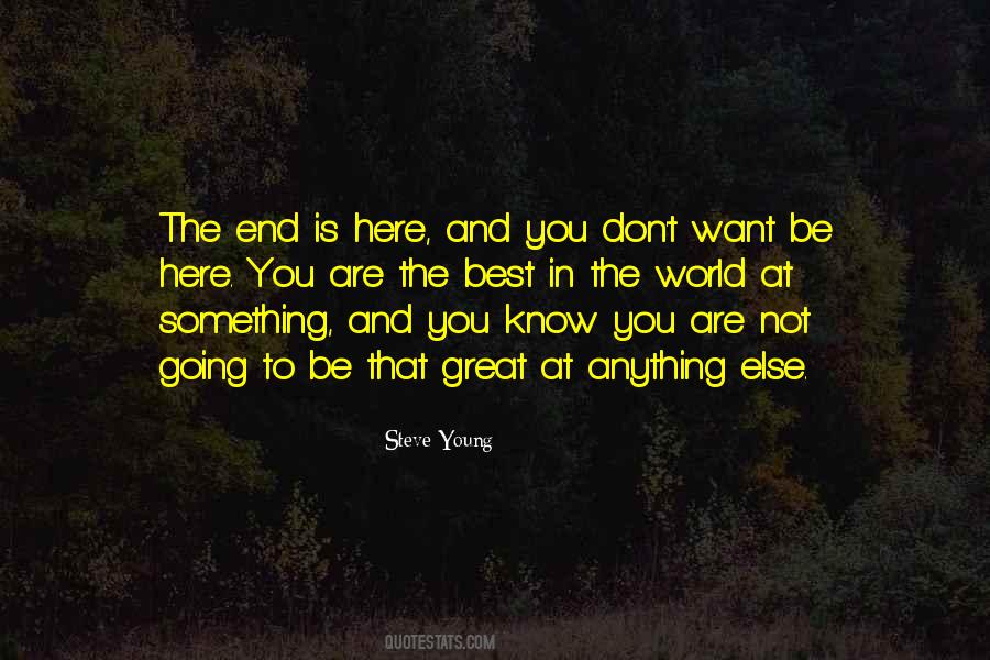 You Want To Be The Best Quotes #266746