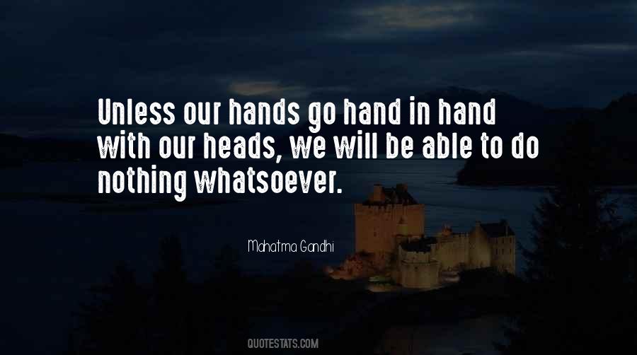 Go Hand In Hand Quotes #1640951