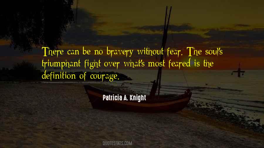 Courage Fight Quotes #1081297