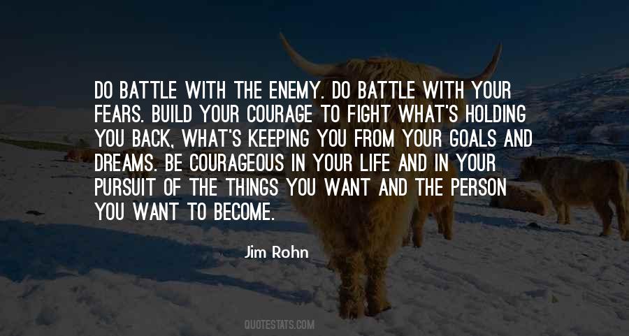 Courage Fight Quotes #1290910