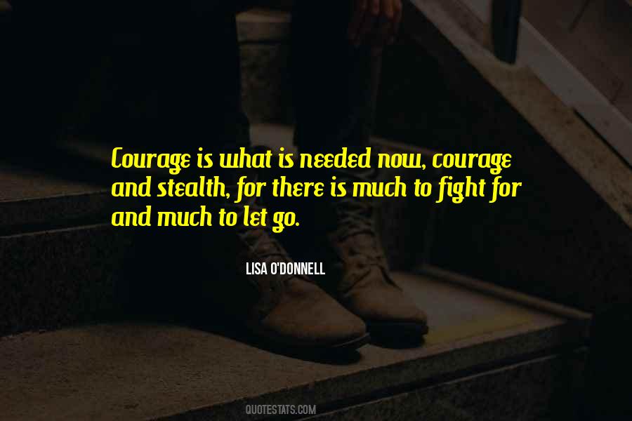 Courage Fight Quotes #176707