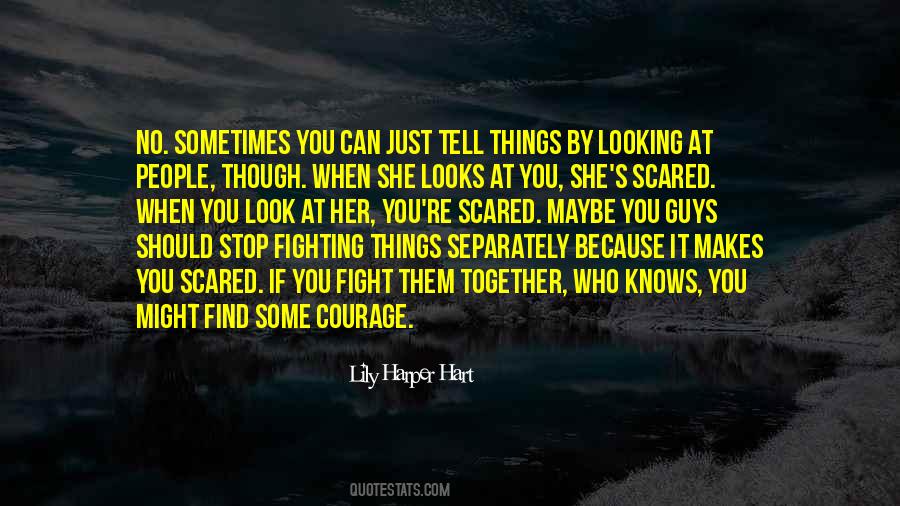 Courage Fight Quotes #815985