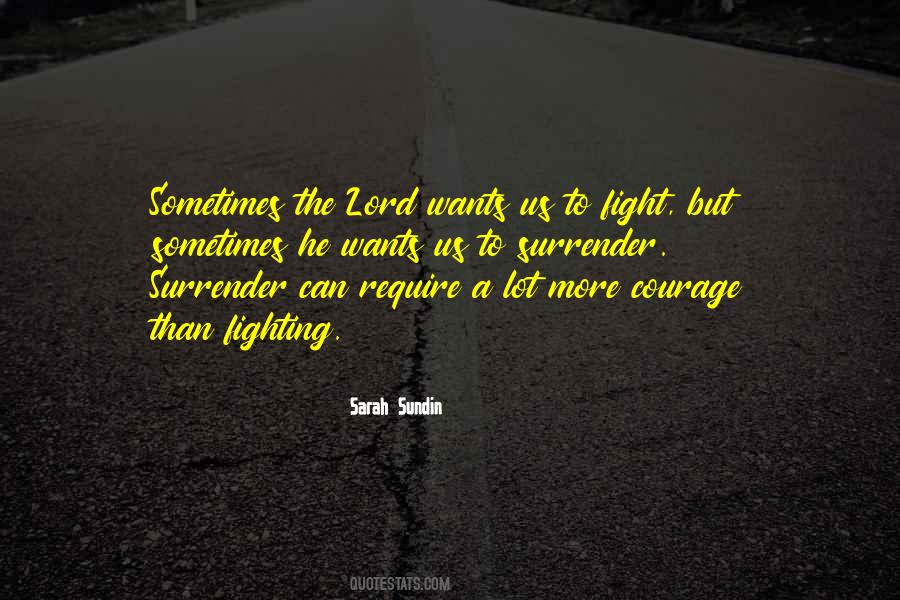 Courage Fight Quotes #896827