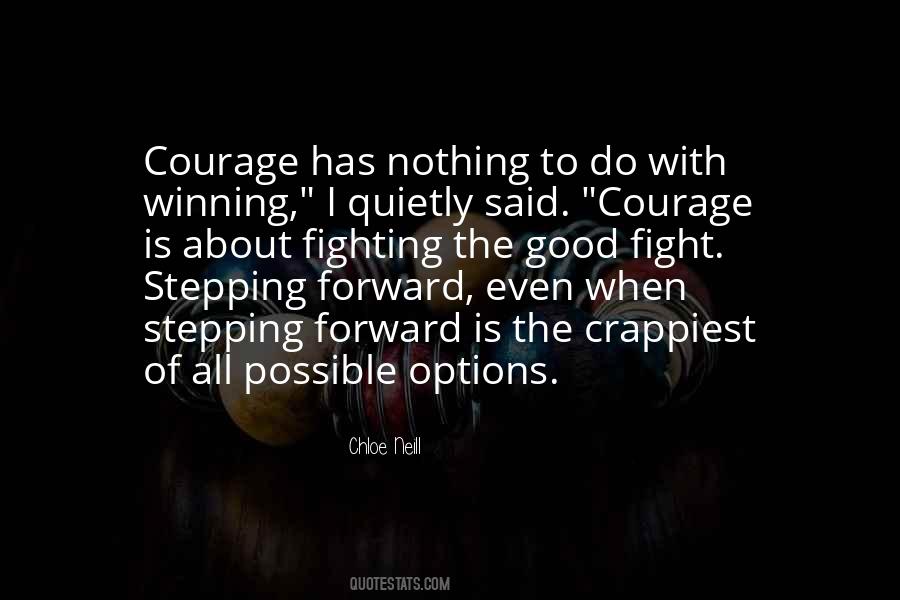 Courage Fight Quotes #929432