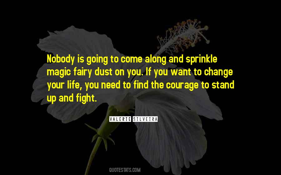 Courage Fight Quotes #973899