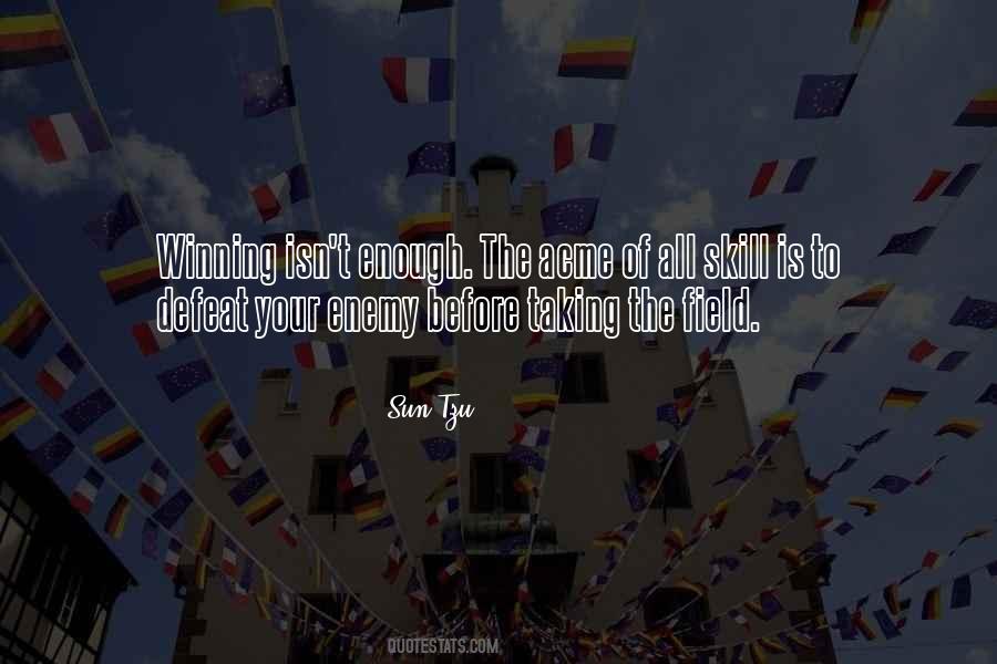 Defeat Your Enemy Quotes #73547