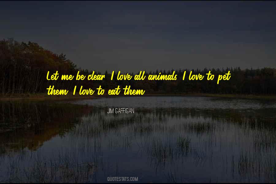 Pet Me Quotes #1127056