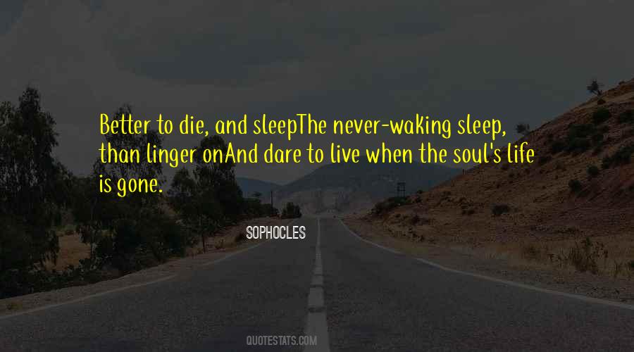 Sleep Gone Quotes #1060925