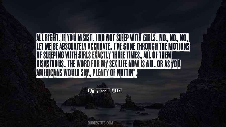 Sleep Gone Quotes #1514454